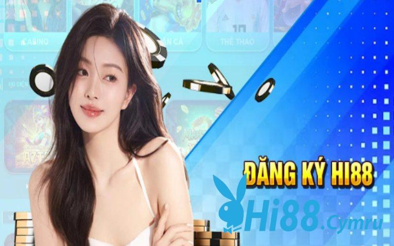 Hướng dẫn 3 bước đăng ký Hi88